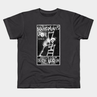 HANGMAN'S JOKE Kids T-Shirt